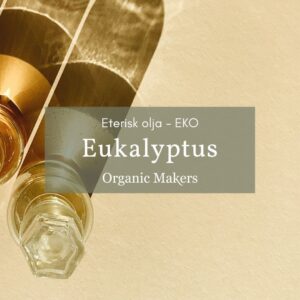 Eukalyptus eterisk olja eko
