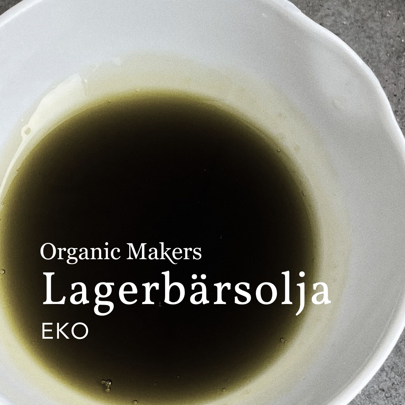 Ekologisk lagerbärsolja